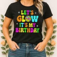 Lets Crazy It's My Birthday Party Glowing 80s Group Team Women's T-Shirt thumb 2