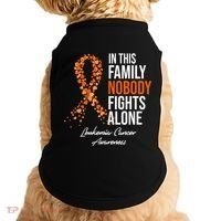 Leukemia Cancer In This Family Nobody Fights Alone Doggie Tank thumb 0
