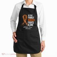 Leukemia Cancer In This Family Nobody Fights Alone Apron thumb 2