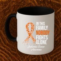 Leukemia Cancer In This Family Nobody Fights Alone Coffee Mug thumb 2