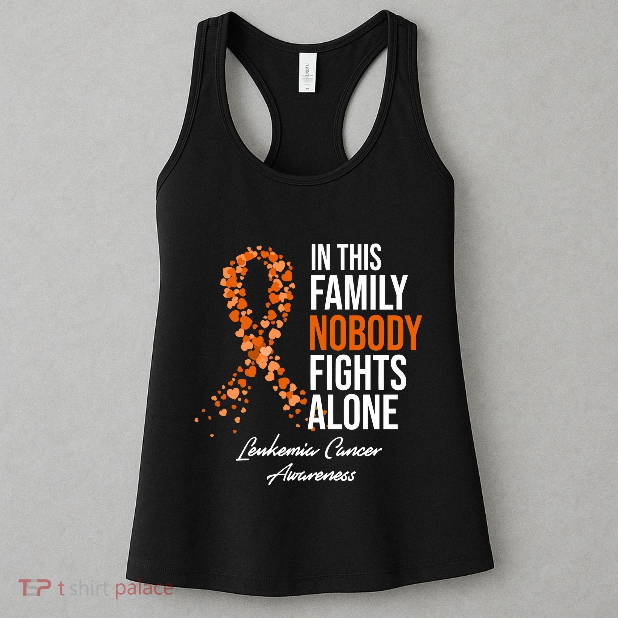 Leukemia Cancer In This Family Nobody Fights Alone Women's Tank Top