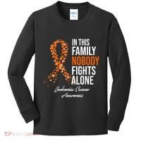 Leukemia Cancer In This Family Nobody Fights Alone Kids Long Sleeve Shirt thumb 0