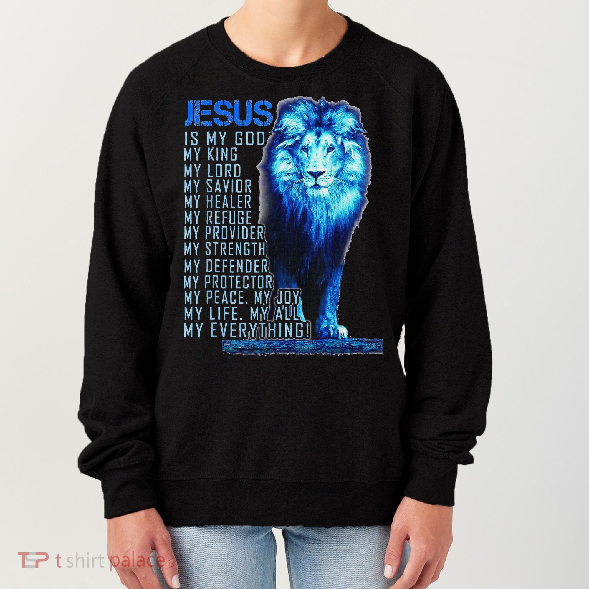 Lion Christian Jesus Is My God King Lord And Savior Women's Sweatshirt