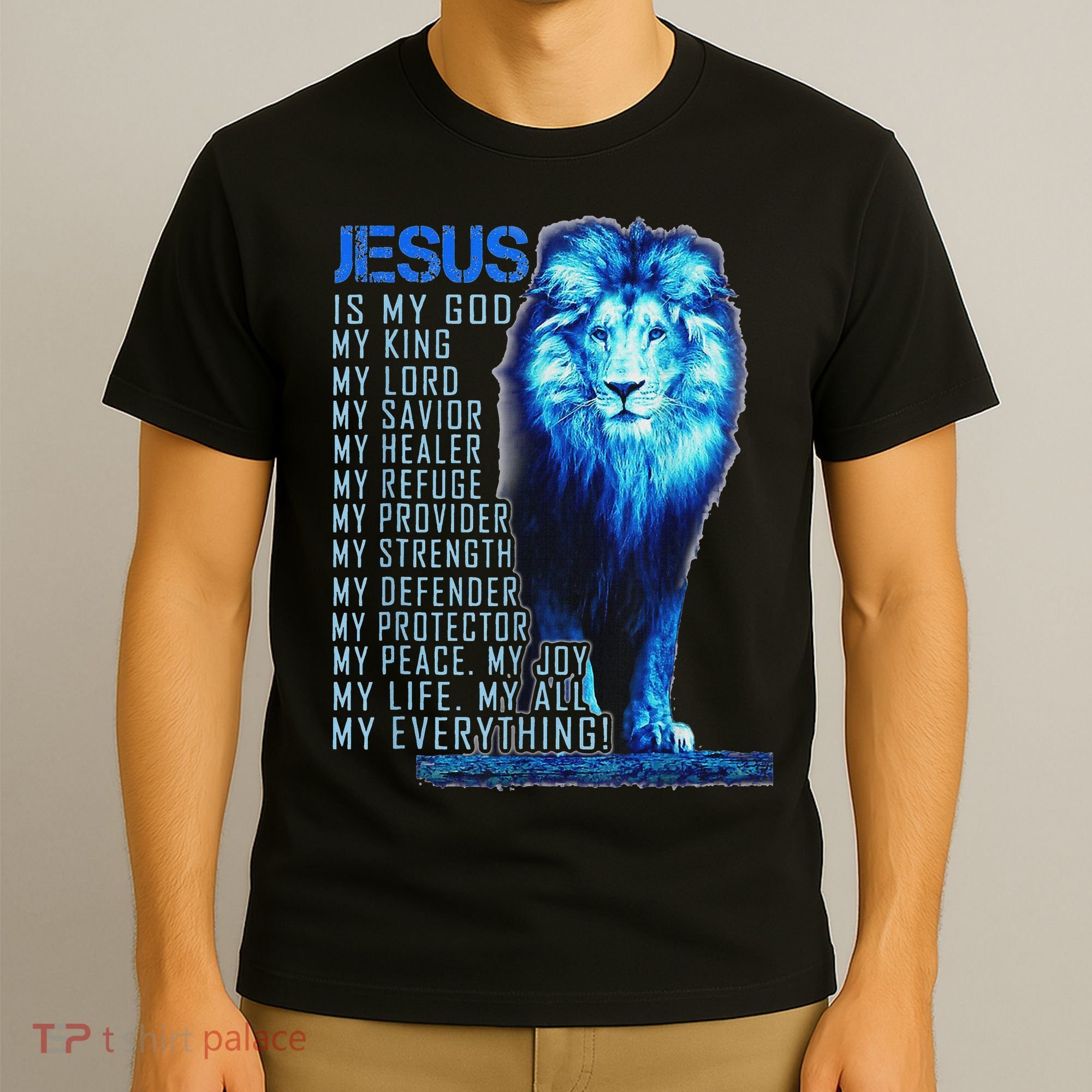 Lion Christian Jesus Is My God King Lord And Savior T-Shirt