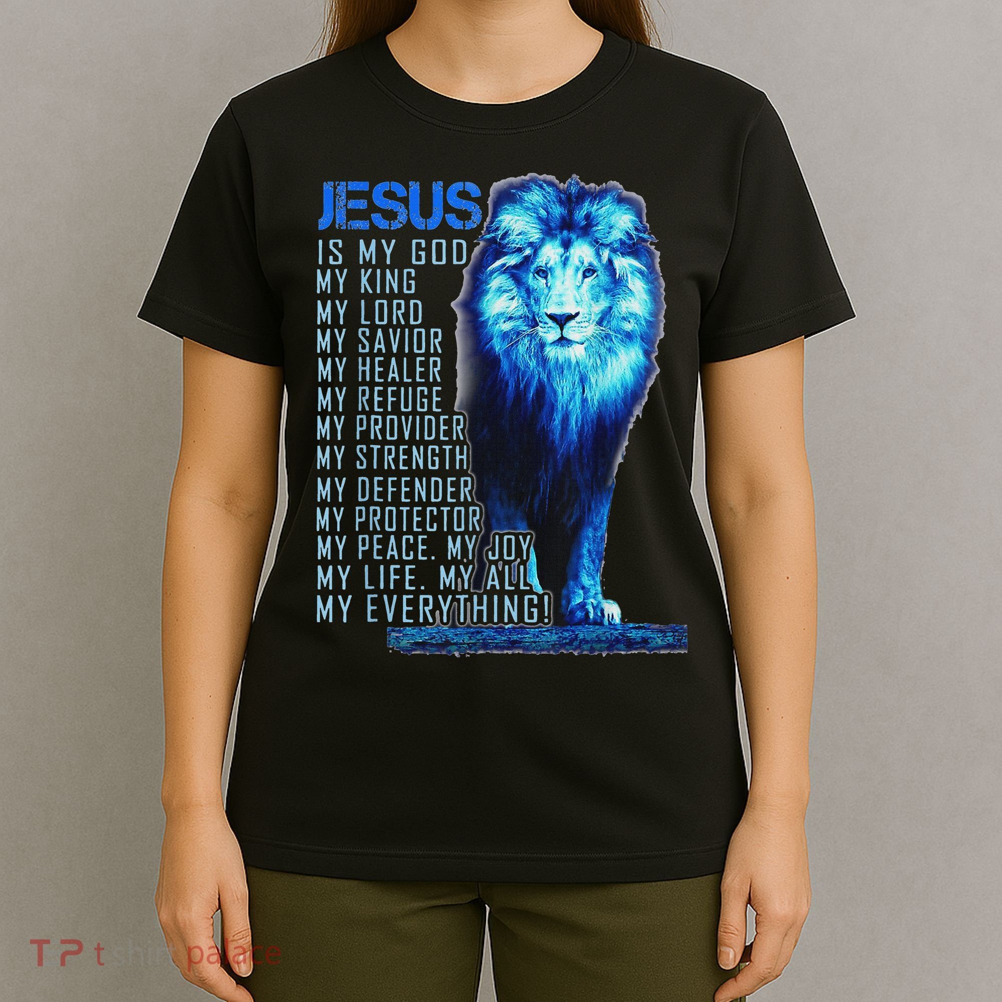 Lion Christian Jesus Is My God King Lord And Savior T-Shirt