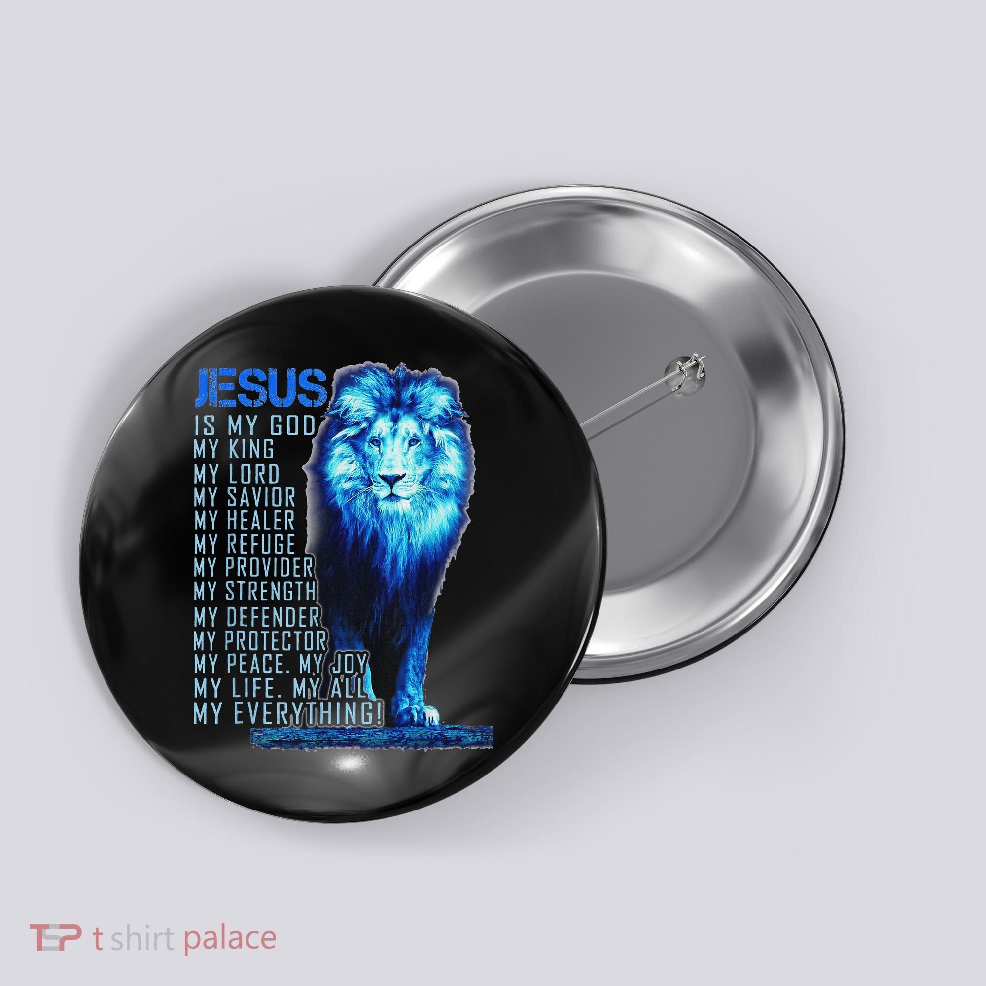 Lion Christian Jesus Is My God King Lord And Savior Button
