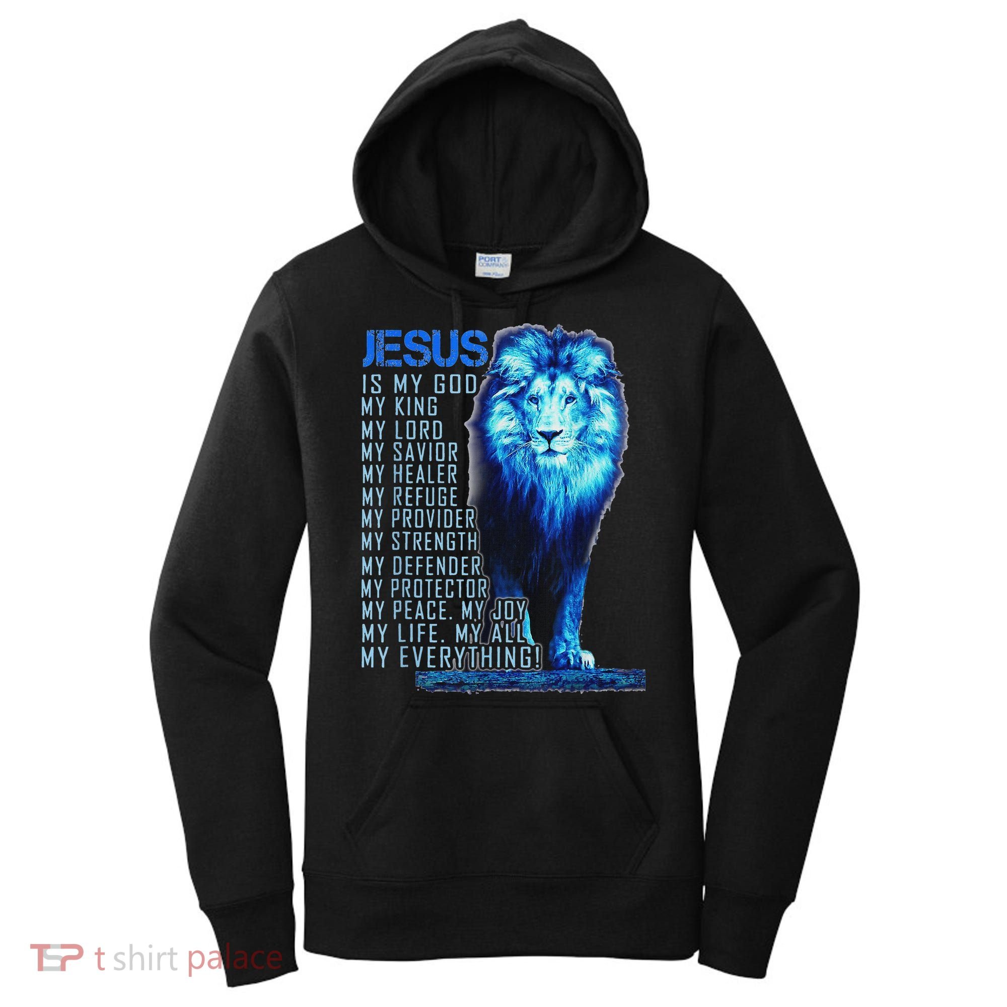 Lion Christian Jesus Is My God King Lord And Savior Women's Hoodie