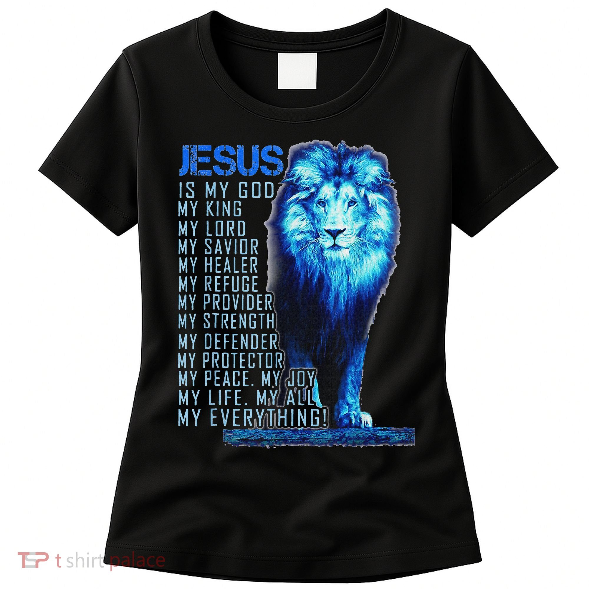 Lion Christian Jesus Is My God King Lord And Savior Women's T-Shirt