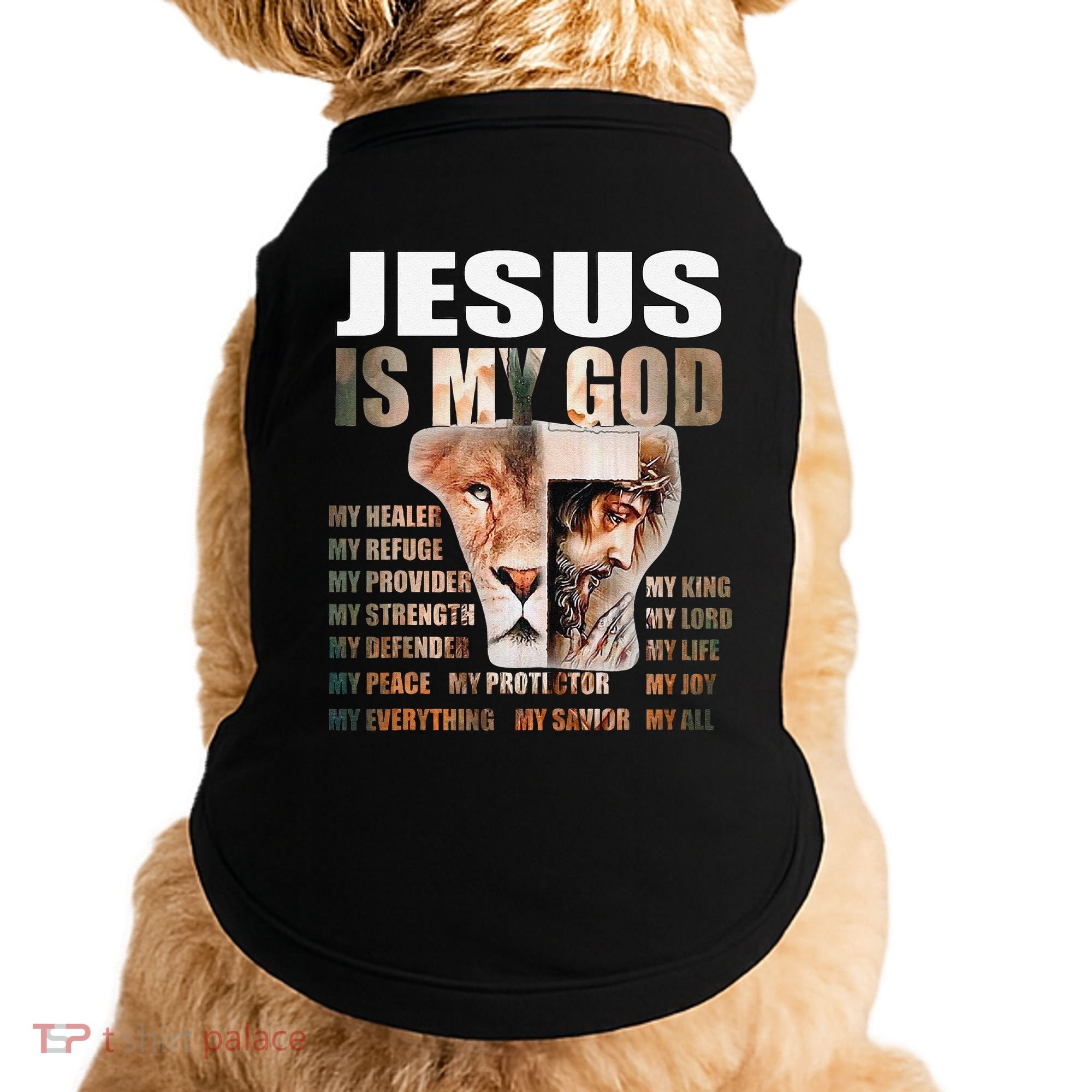 Lion Christian Jesus Is My God Lord King Savior Good Friday Doggie Tank