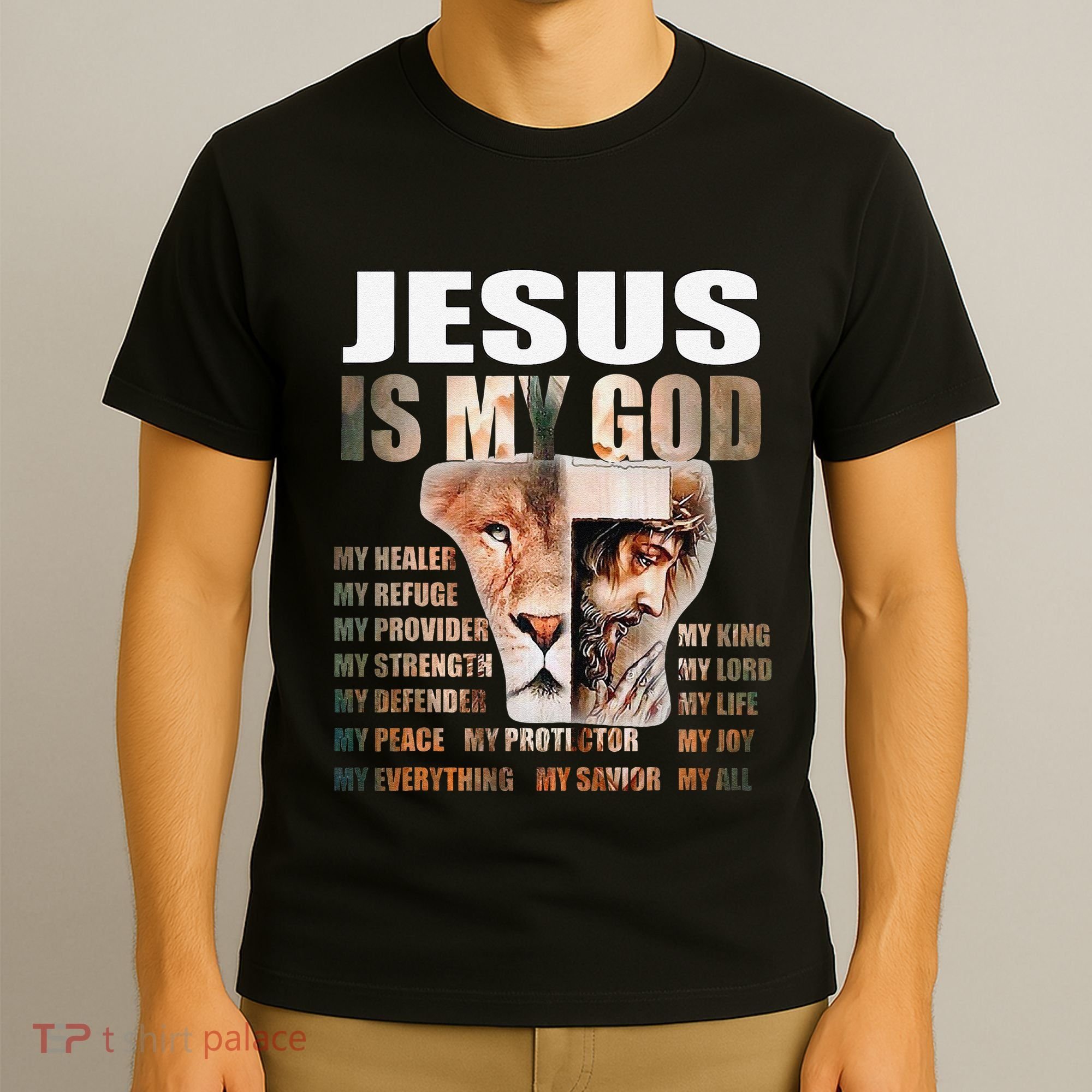 Lion Christian Jesus Is My God Lord King Savior Good Friday T-Shirt