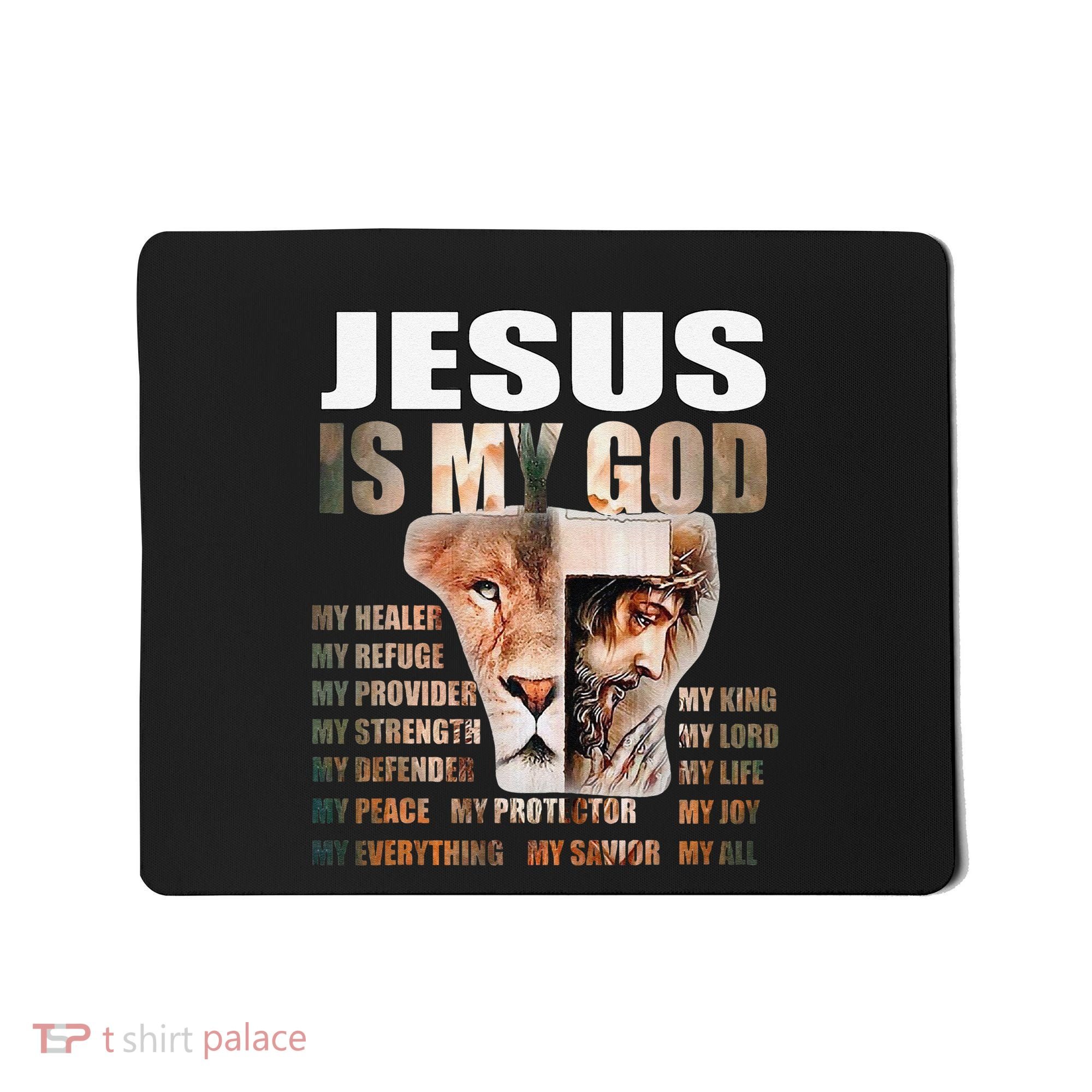 Lion Christian Jesus Is My God Lord King Savior Good Friday Mousepad