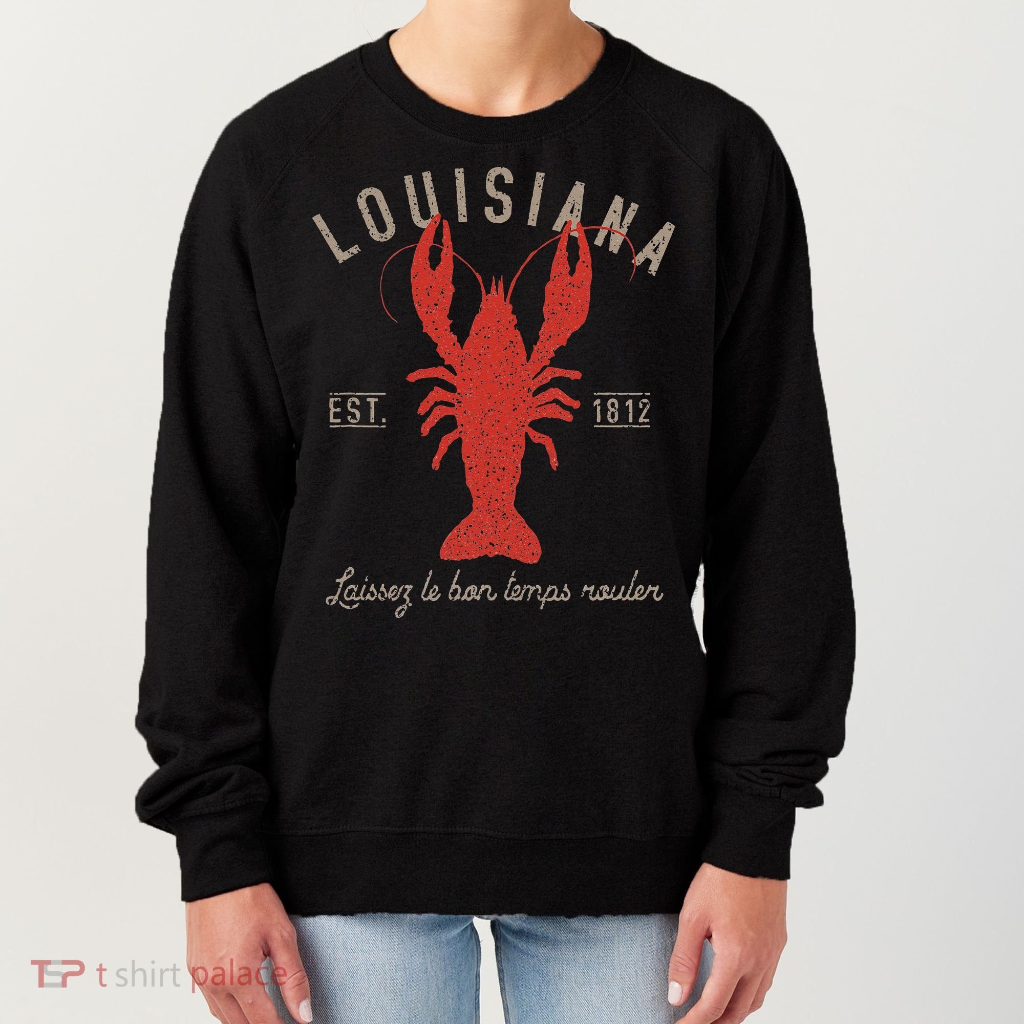 Louisiana Crawfish Laissez Le Bon Temps Rouler Women's Sweatshirt