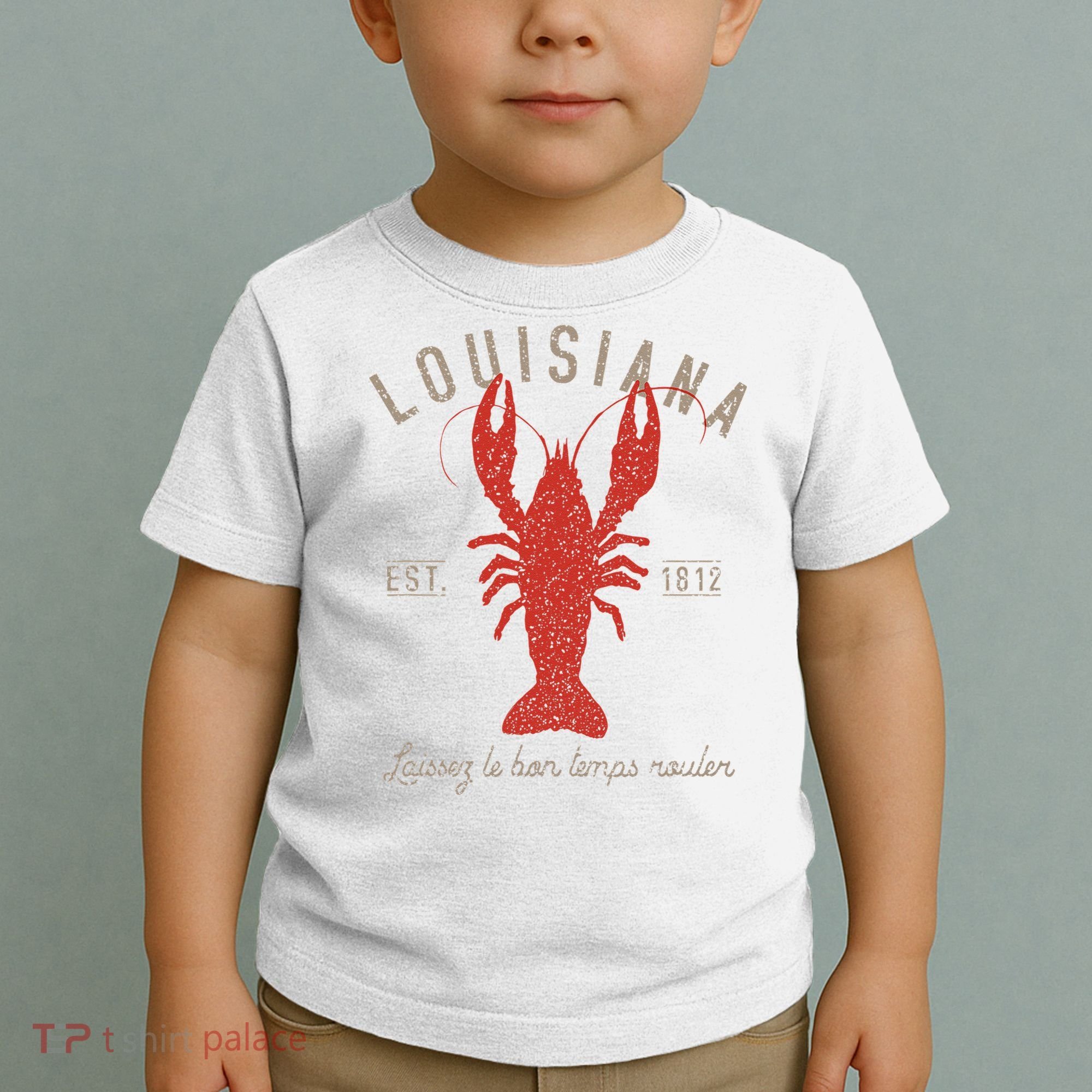 Louisiana Crawfish Laissez Le Bon Temps Rouler Toddler T-Shirt