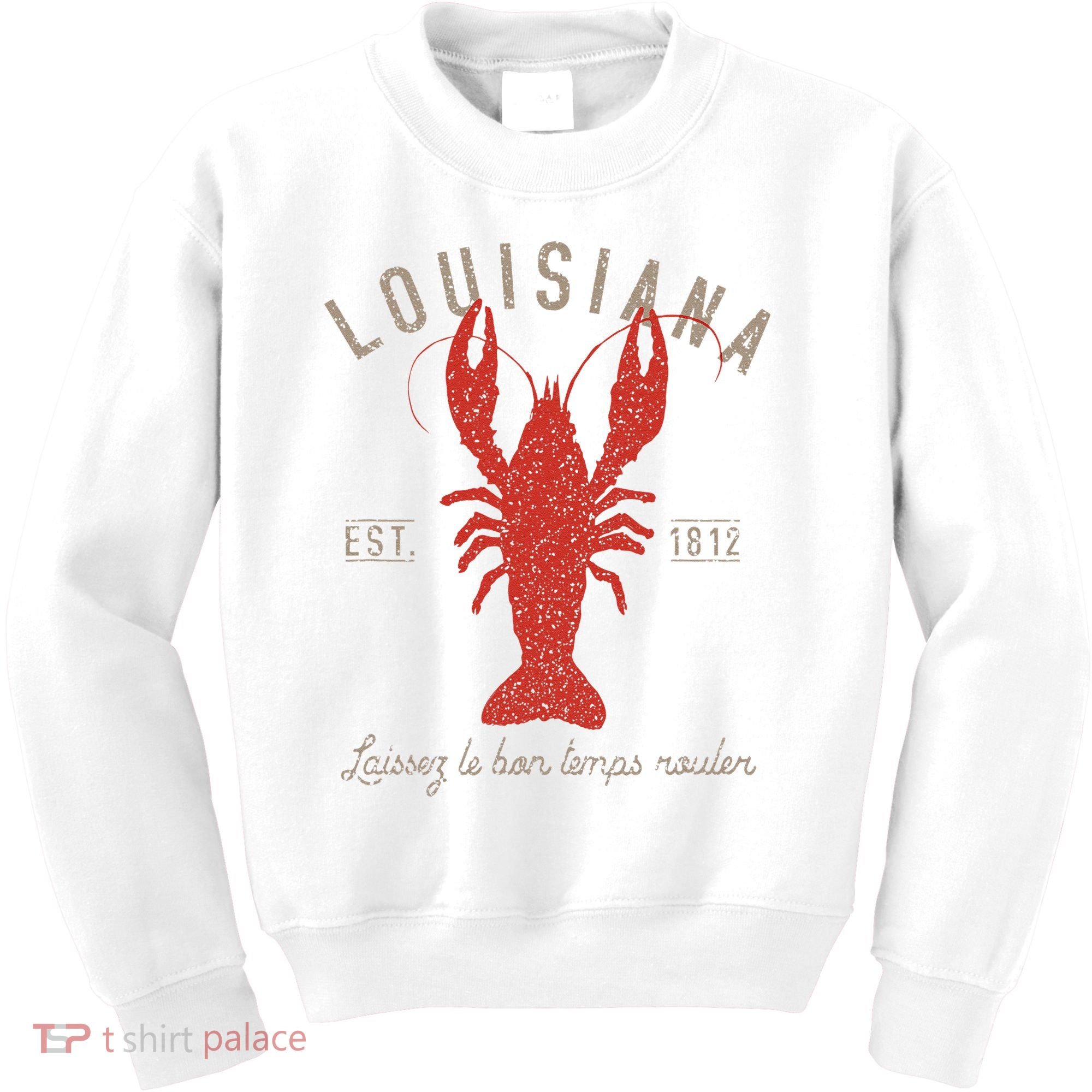 Louisiana Crawfish Laissez Le Bon Temps Rouler Kids Sweatshirt