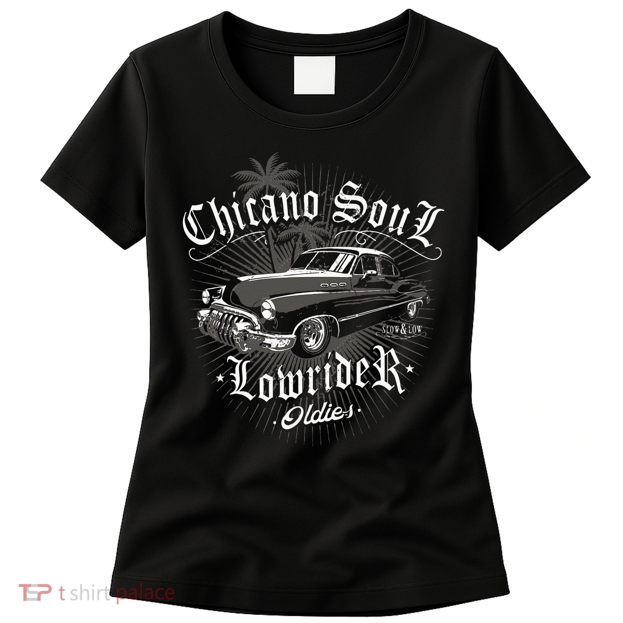 Lowrider Chicano Low Mexican Los Angeles Latina Rider Cholo Women's T-Shirt