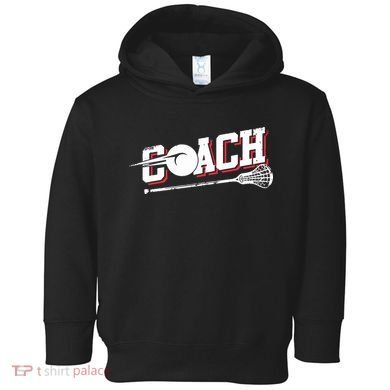 Lacrosse Coach Lacrosse Toddler Hoodie