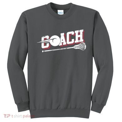 Lacrosse Coach Lacrosse Sweatshirt