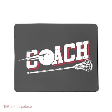 Lacrosse Coach Lacrosse Mousepad