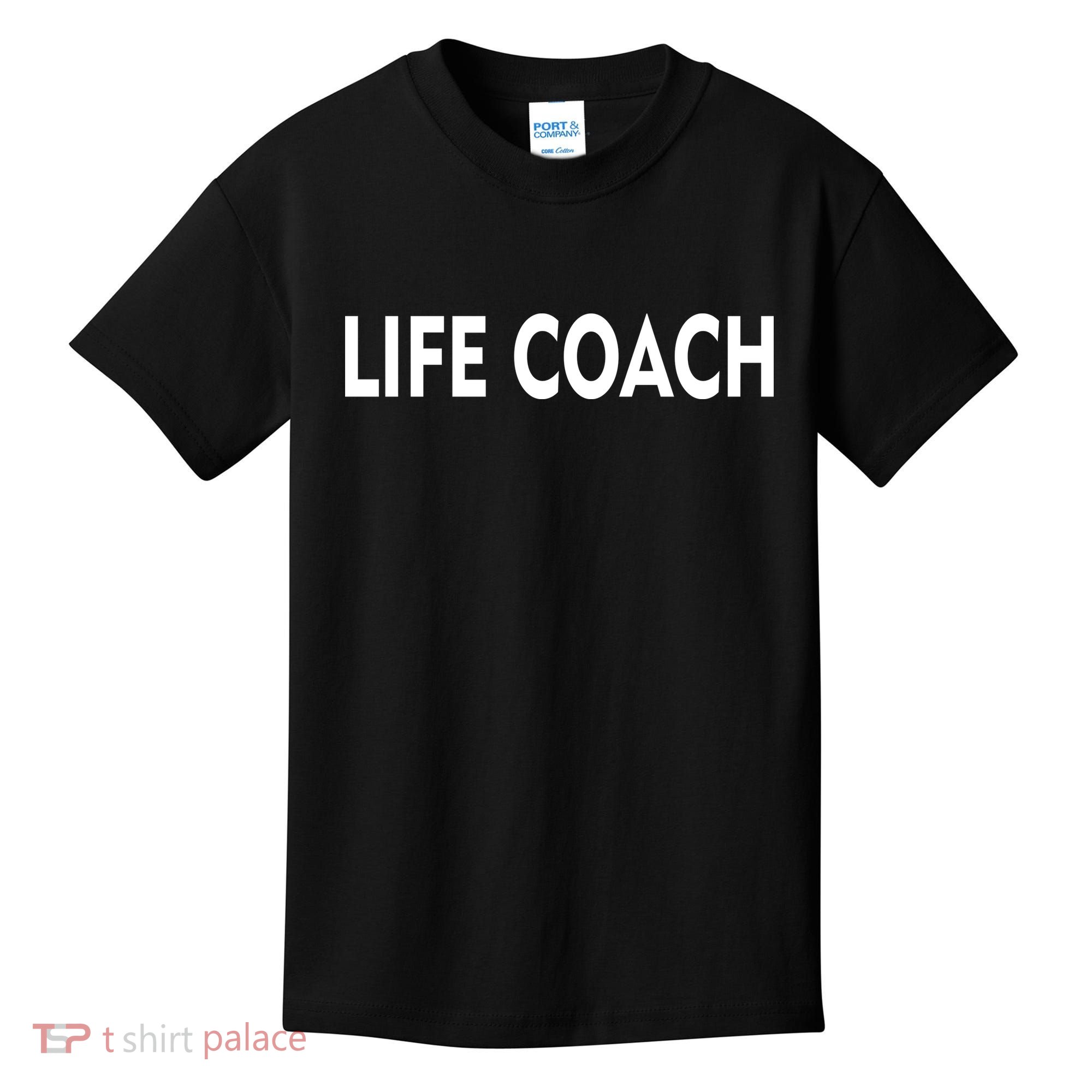 Life Coach Kids T-Shirt
