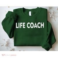 Life Coach Sweatshirt thumb 2