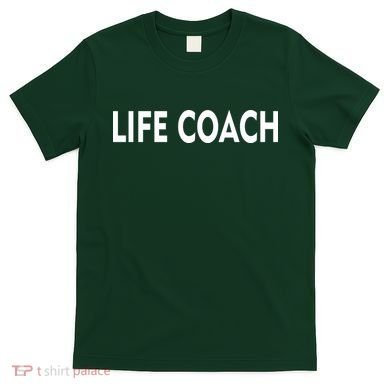 Life Coach T-Shirt