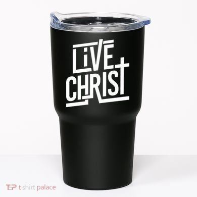 Live Christ Tumbler