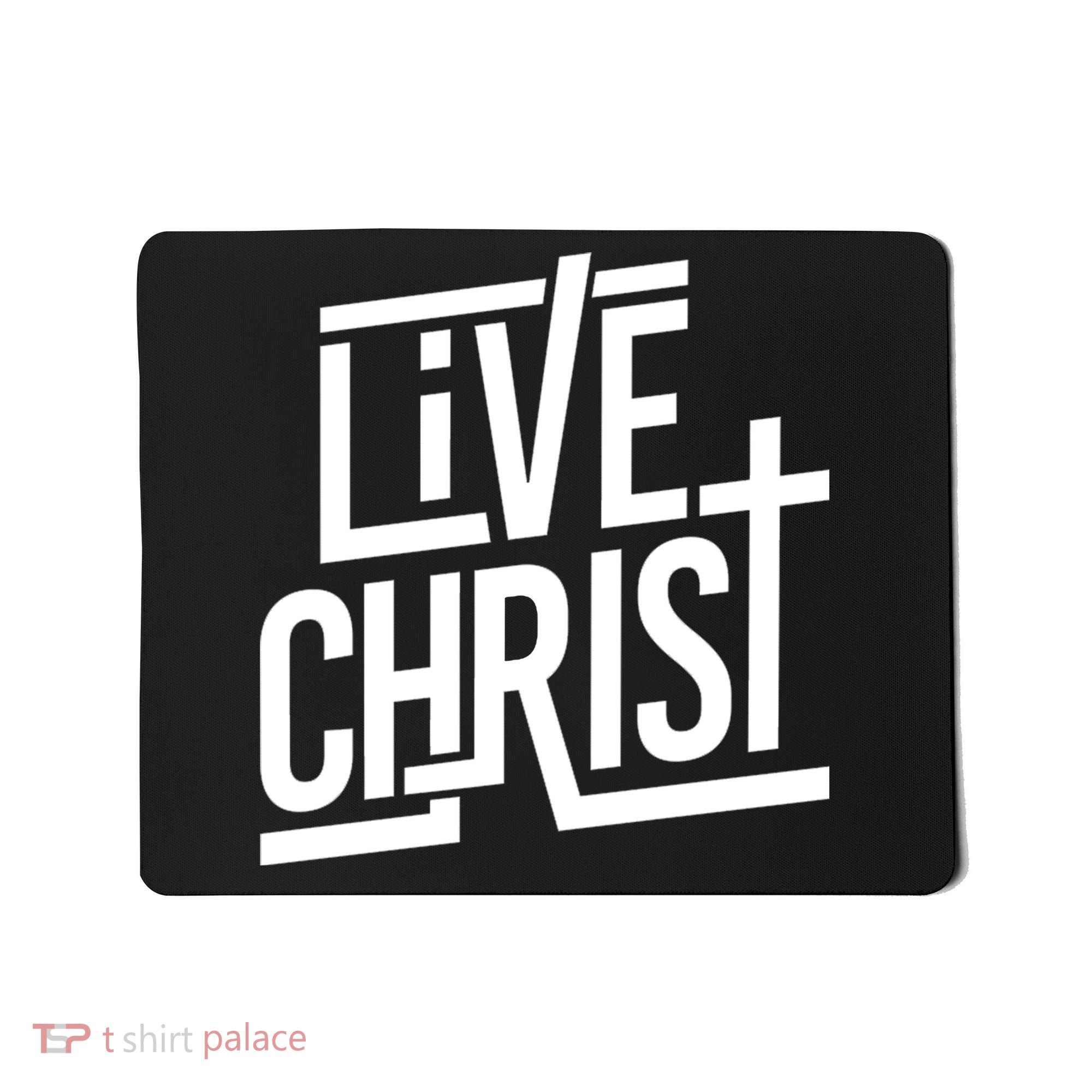 Live Christ Mousepad