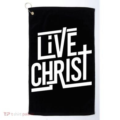 Live Christ Golf Towel