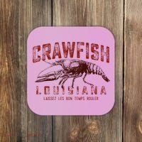 Louisiana Crawfish Laissez Les Bon Temps Rouler Coaster thumb 0
