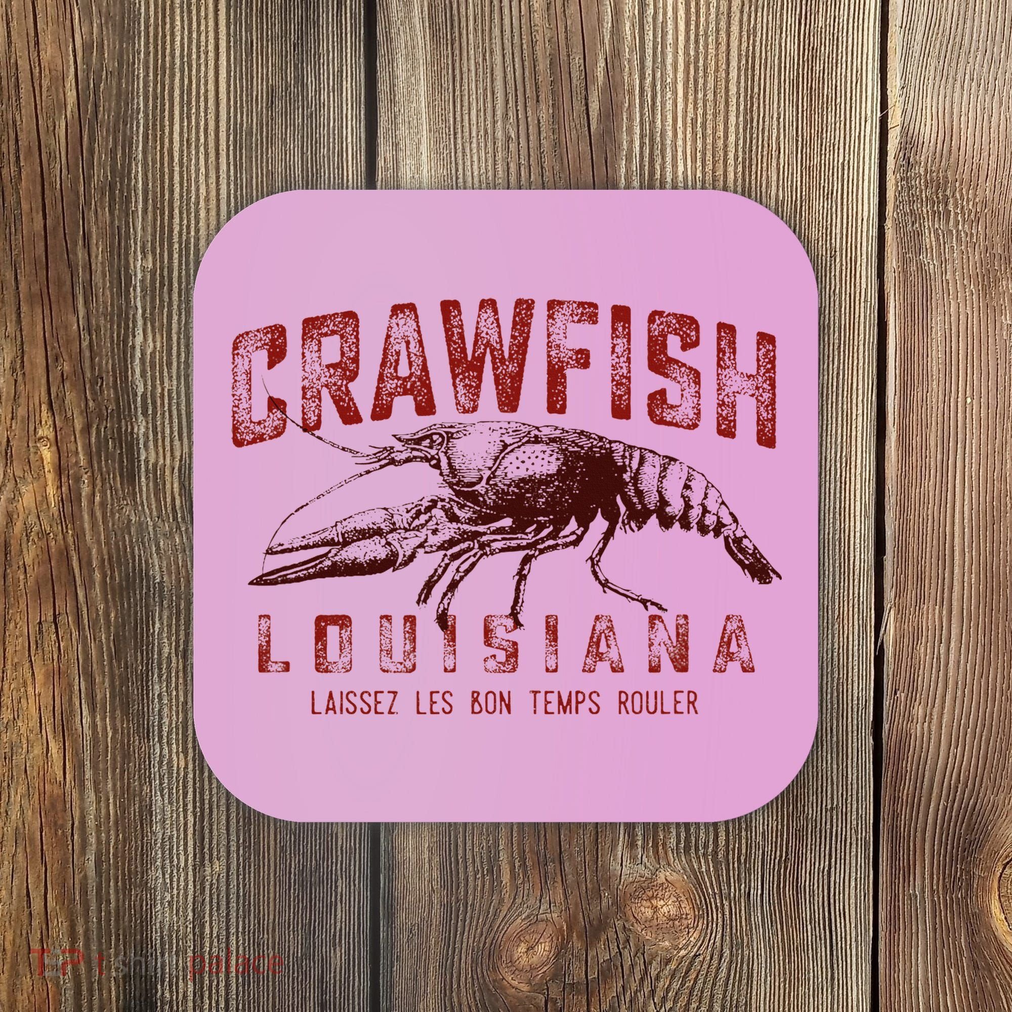 Louisiana Crawfish Laissez Les Bon Temps Rouler Coaster