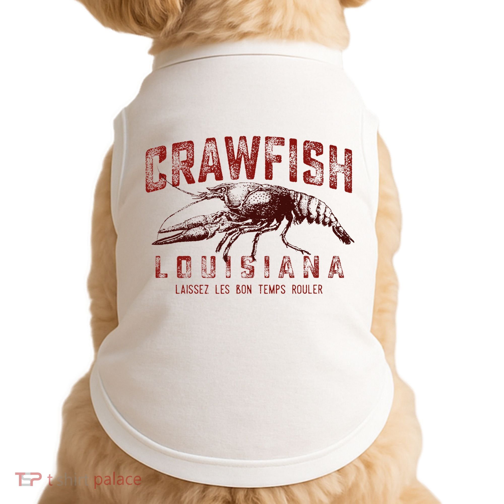Louisiana Crawfish Laissez Les Bon Temps Rouler Doggie Tank