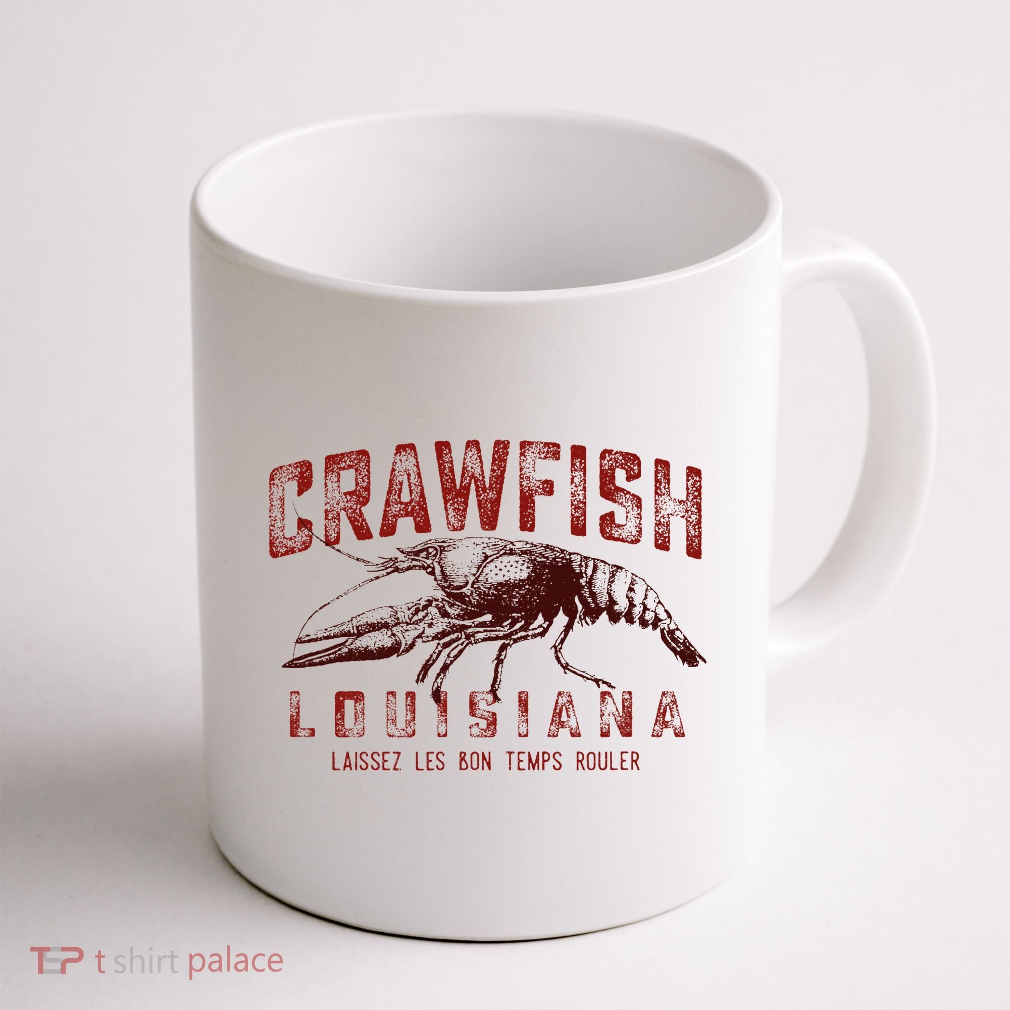 Louisiana Crawfish Laissez Les Bon Temps Rouler Coffee Mug