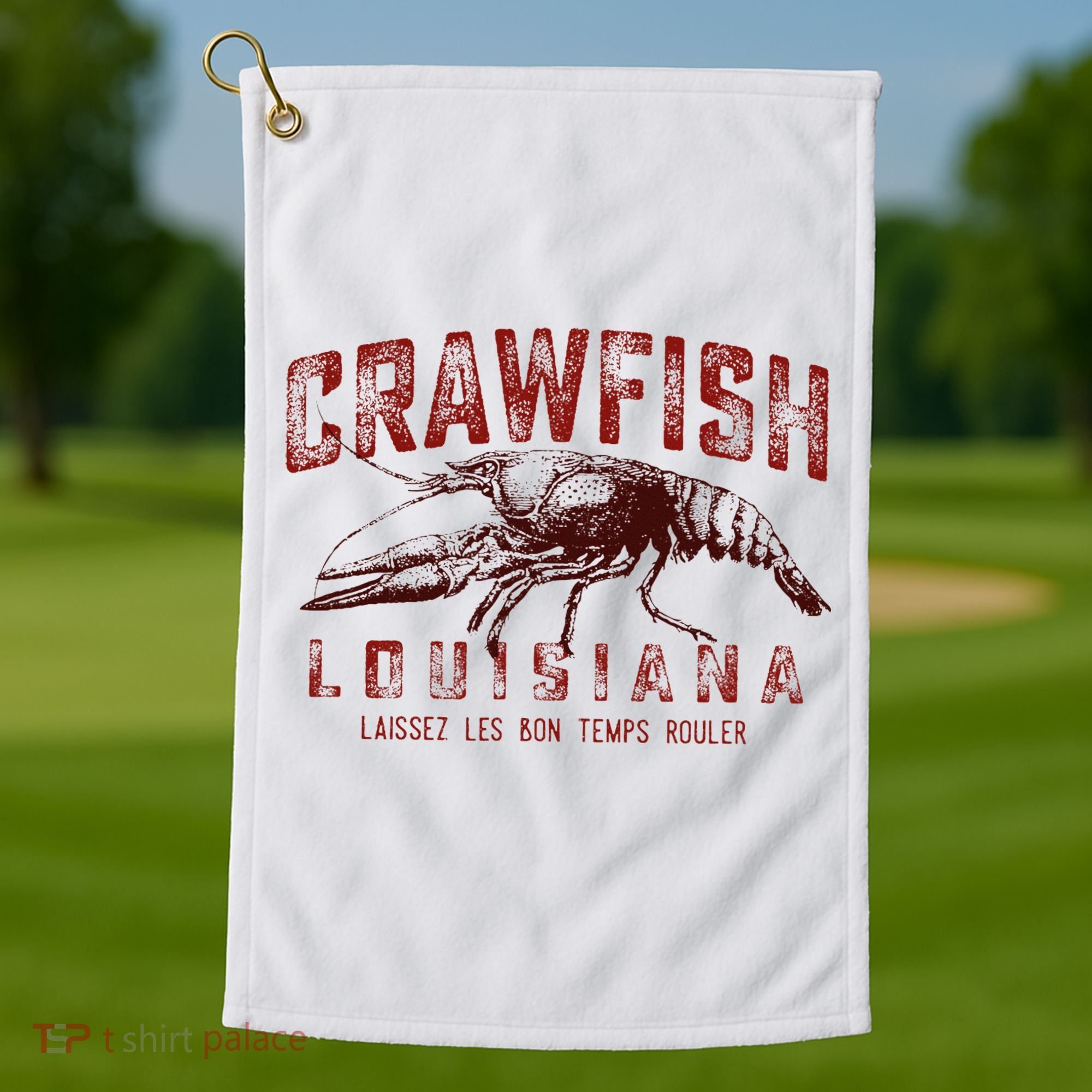 Louisiana Crawfish Laissez Les Bon Temps Rouler Golf Towel