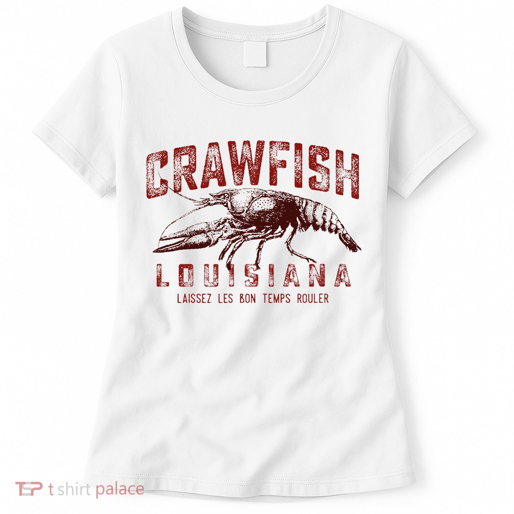 Louisiana Crawfish Laissez Les Bon Temps Rouler Women's T-Shirt