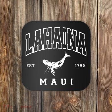 Lahaina Collegiate Maui Hawaii Strong Letterman Coaster