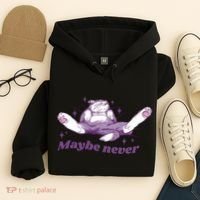 Lazy Cat Maybe Never Funny Hoodie thumb 4