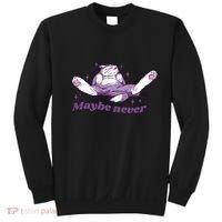 Lazy Cat Maybe Never Funny Sweatshirt thumb 0