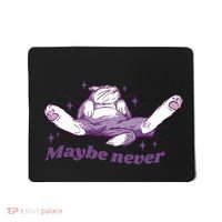 Lazy Cat Maybe Never Funny Mousepad thumb 0