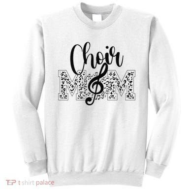 Leopard Choir Mom Choir Mama Choir Mom Gift Sweatshirt