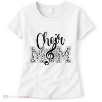 Leopard Choir Mom Choir Mama Choir Mom Gift Women's T-Shirt thumb 0