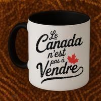 Le Canada Nest Pas A Vendre Canada Is Not For Sale Coffee Mug thumb 2