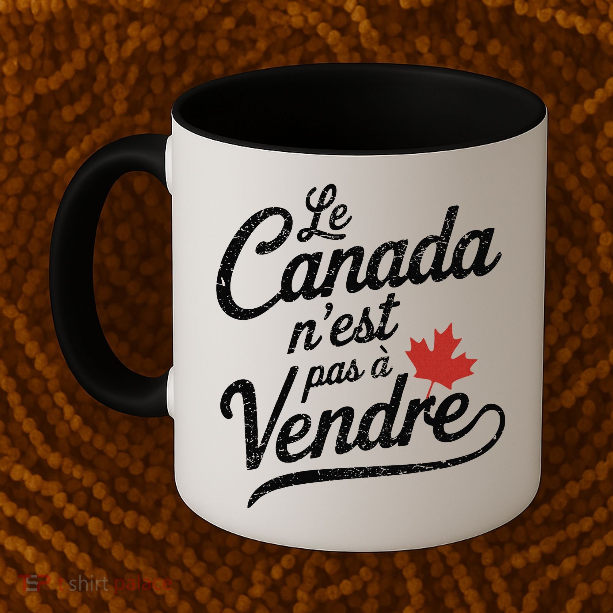 Le Canada Nest Pas A Vendre Canada Is Not For Sale Coffee Mug