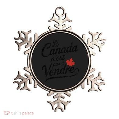 Le Canada Nest Pas A Vendre Canada Is Not For Sale Ornament