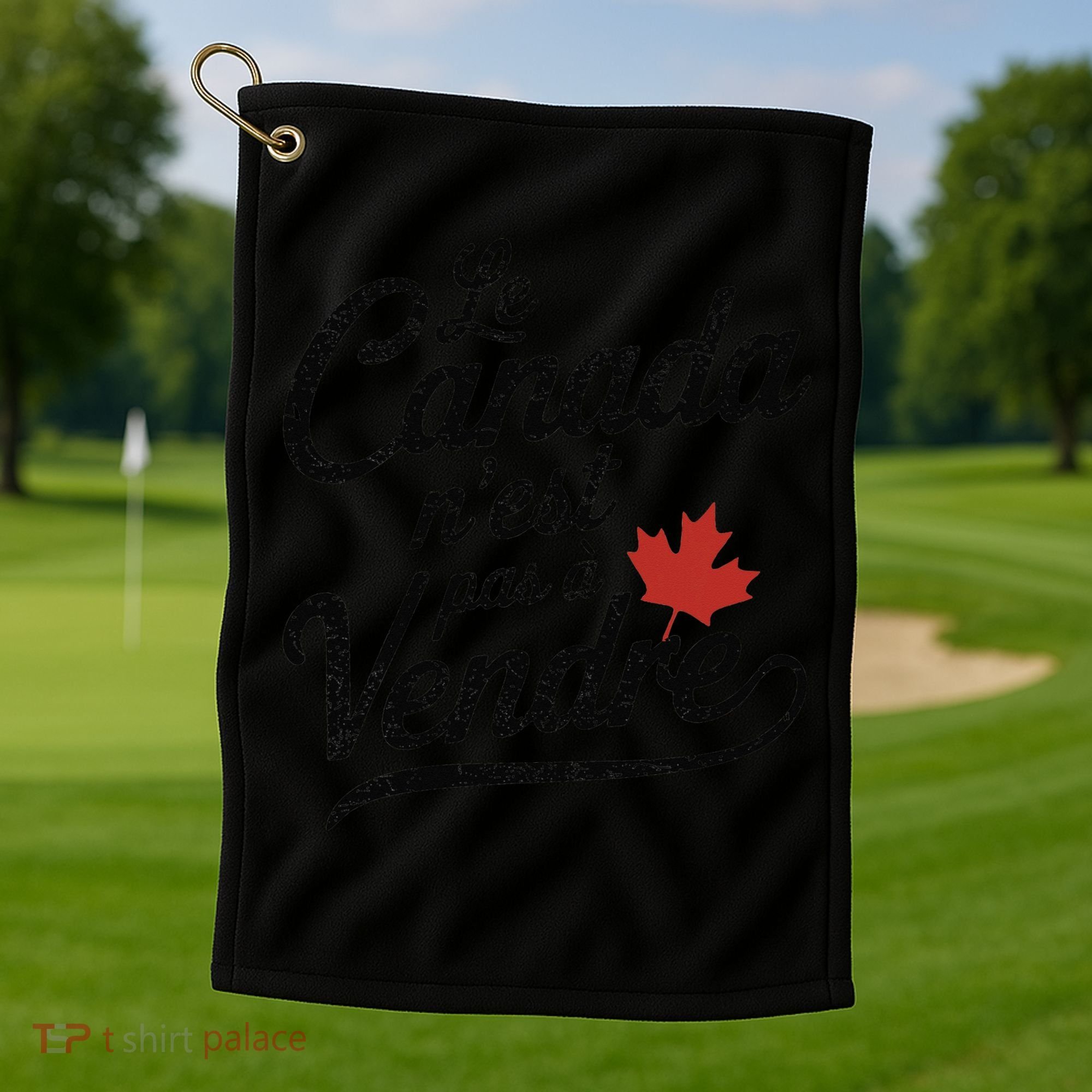 Le Canada Nest Pas A Vendre Canada Is Not For Sale Golf Towel