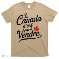 Le Canada Nest Pas A Vendre Canada Is Not For Sale T-Shirt thumb 0