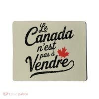 Le Canada Nest Pas A Vendre Canada Is Not For Sale Mousepad thumb 0