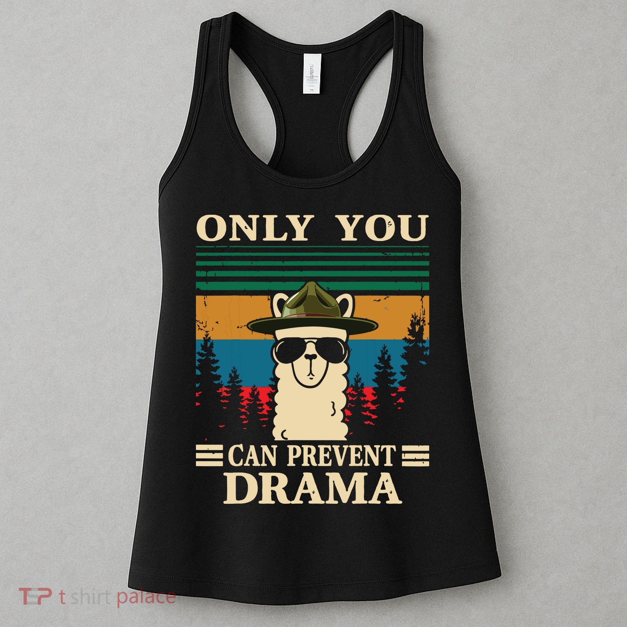 Llama Camping Only You Can Prevent Drama Gifts Men Women Women's Tank Top