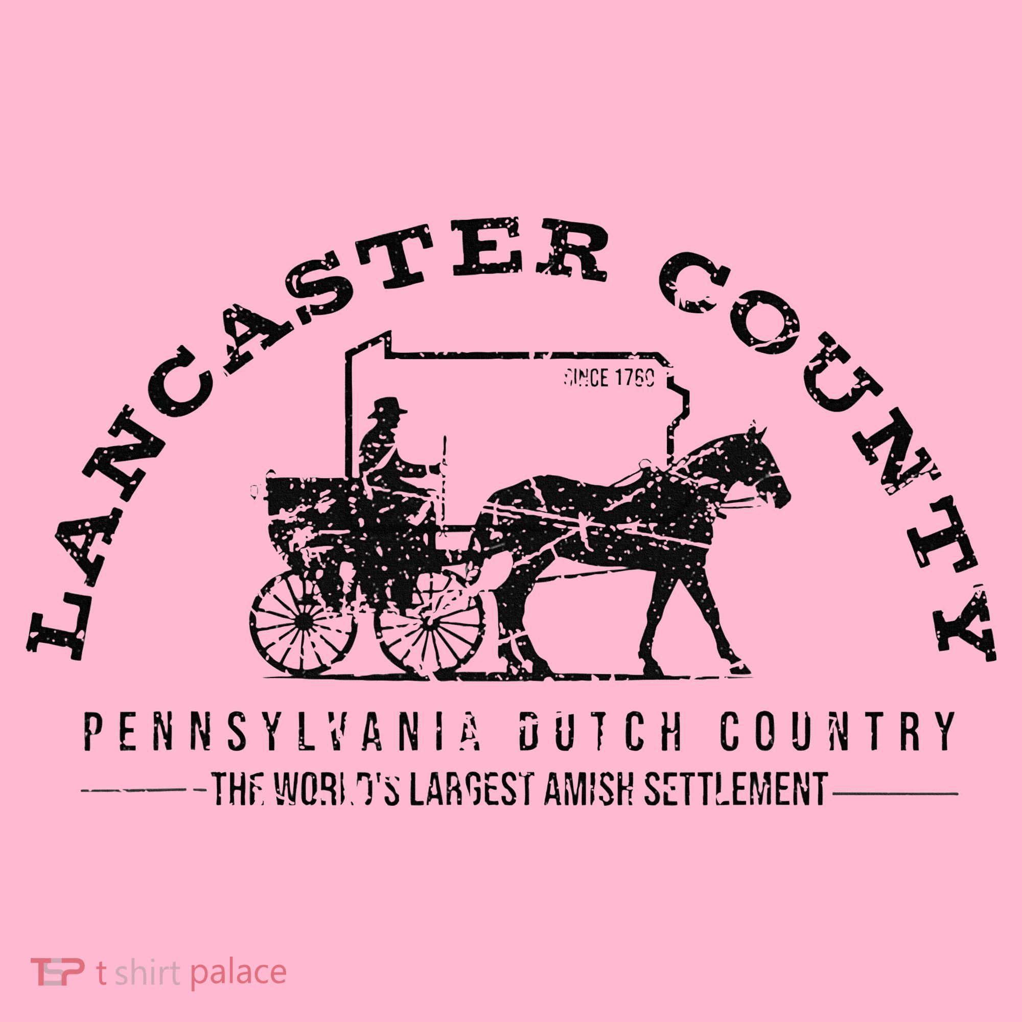 Lancaster County Pennsylvania Amish Settlement Est 1760 T-Shirt