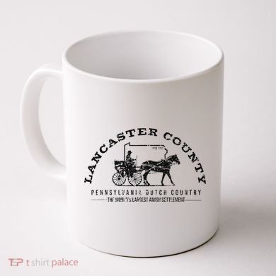 Lancaster County Pennsylvania Amish Settlement Est 1760 Coffee Mug