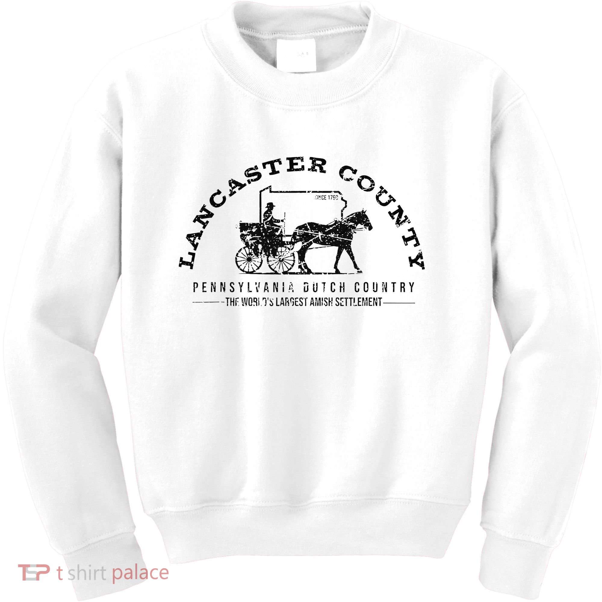 Lancaster County Pennsylvania Amish Settlement Est 1760 Kids Sweatshirt